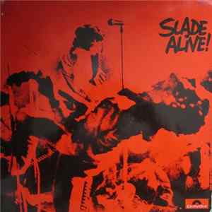 Slade - Slade Alive! FLAC