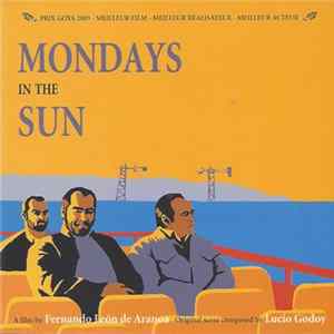 Lucio Godoy - Mondays In The Sun - Original Motion Picture Soundtrack FLAC