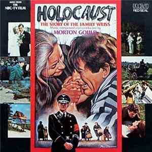 Morton Gould - Holocaust The Story Of The Family Weiss FLAC