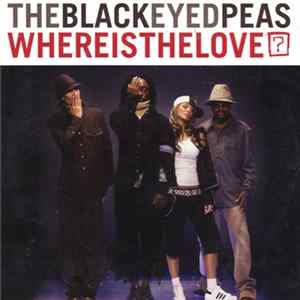 The Black Eyed Peas - Where Is The Love? FLAC