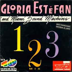 Gloria Estefan And Miami Sound Machine / Pasadenas, The - 1, 2, 3 Mix / The Pasadenas Medley FLAC