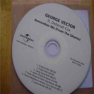 George Vector feat. Deborah Cox - Remember Me (From The Ghetto) FLAC