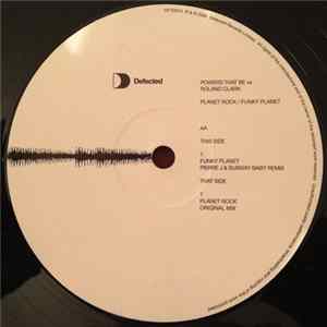 Powers That Be Vs. Roland Clark - Planet Rock / Funky Planet FLAC