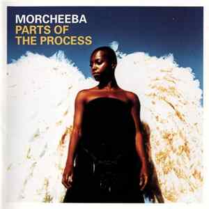 Morcheeba - Parts Of The Process FLAC