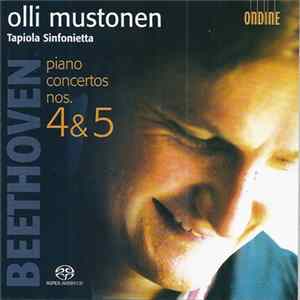 Olli Mustonen, Tapiola Sinfonietta - Beethoven: Piano Concertos Nos. 4 & 5 FLAC