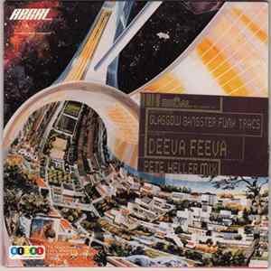 Glasgow Gangster Funk Tracs - Deeva Feeva (Pete Heller Mix) FLAC
