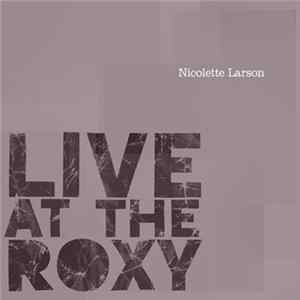 Nicolette Larson - Live At The Roxy FLAC