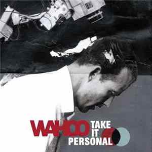 Wahoo - Take It Personal FLAC