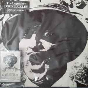 Lord Buckley - The Legendary Lord Buckley Live In Concert: The Hip Messiah's Historic 1950's Shows [CASSETTE] FLAC