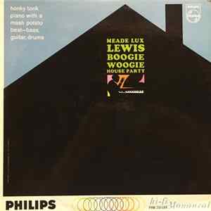 Meade Lux Lewis - Boogie Woogie House Party FLAC