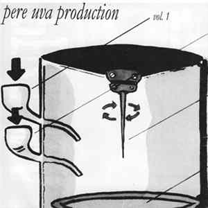 Various - Pere Uva Production Vol.1 FLAC