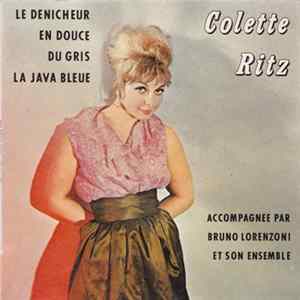 Colette Ritz Acompagnée Par Bruno Lorenzoni Et Son Ensemble - Le Dénicheur FLAC