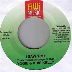 Yogie & Kris Kelly - I Saw You FLAC