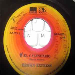 Brown Express - El Calendario / Escribeme FLAC
