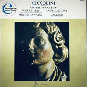 Franz Liszt, Ciccolini - Récital Franz Liszt FLAC