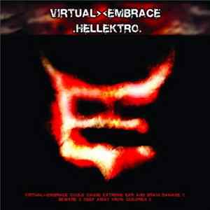Virtual Embrace - Hellektro FLAC