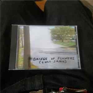 Bridge Of Flowers - (Lost jamz) FLAC