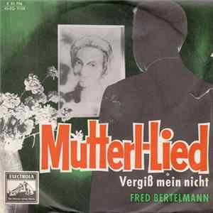 Fred Bertelmann - Mutterl-Lied FLAC