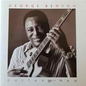 George Benson - Guitar Man FLAC