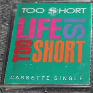 Too Short - Life Is... Too Short FLAC