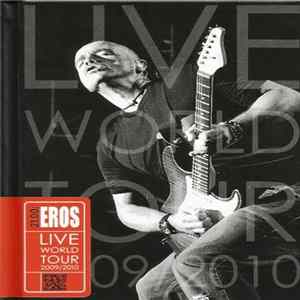 Eros Ramazzotti - 21.00: Eros Live World Tour 2009/2010 FLAC