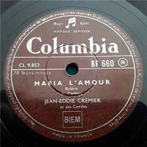 Jean-Eddie Cremier - Maria L' Amour / Mon Coeur Vous A Longtemps Cherché FLAC