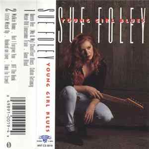 Sue Foley - Young Girl Blues FLAC