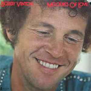 Bobby Vinton - Melodies Of Love FLAC