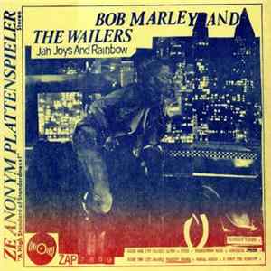 Bob Marley And The Wailers - Jah Joys And Rainbow FLAC