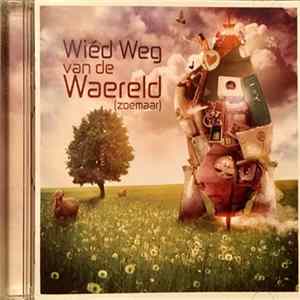 Zoemaar - Wied Weg Van De Wereld FLAC