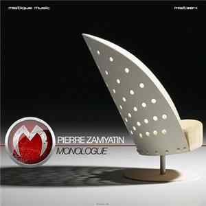 Pierre Zamyatin - Monologue FLAC