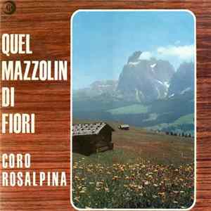 Coro Rosalpina - Quel Mazzolin Di Fiori FLAC