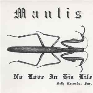 Mantis - No Love In His Life FLAC