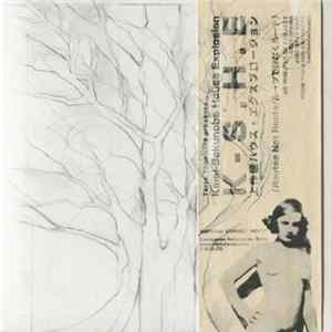Kami-Sakunobe House Explosion K-S.H.E - Routes Not Roots FLAC