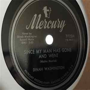 Dinah Washington - Since My Man Has Gone And Went / My Man's An Undertaker FLAC