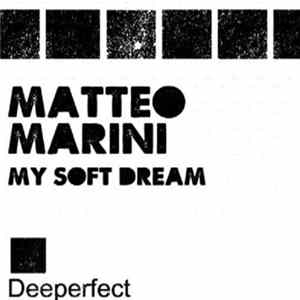 Matteo Marini - My Soft Dream FLAC