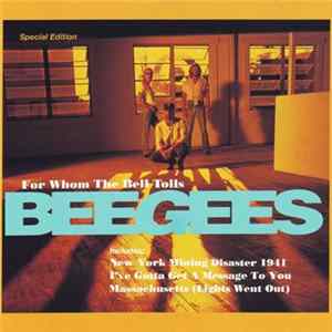 BeeGees - For Whom The Bell Tolls FLAC
