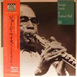 George Lewis And His New Orleans All Stars - George Lewis At Festival Hall FLAC