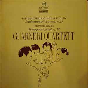 The Guarneri Quartet, Mendelssohn, Grieg - Streichquartett Nr. 2 a-moll, op. 13 / Streichquartett g-moll, op. 27 FLAC
