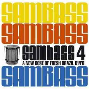 Various - Sambass 4 - A New Dose Of Fresh Brazil D'n'B FLAC