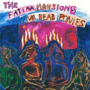 The Fatima Mansions - Viva Dead Ponies FLAC