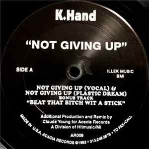 K.Hand - Not Giving Up FLAC