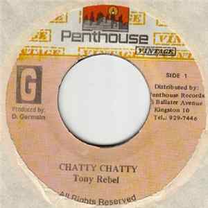 Tony Rebel - Chatty Chatty FLAC