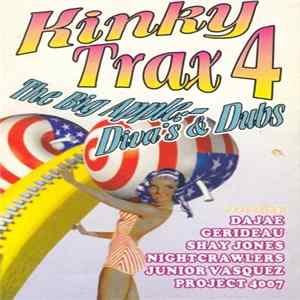 Various - Kinky Trax 4: The Big Apple - Divas & Dubs FLAC