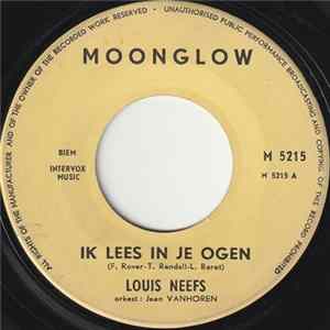 Louis Neefs - Ik Lees In Je Ogen / Allerliefste van Mijn Dromen FLAC