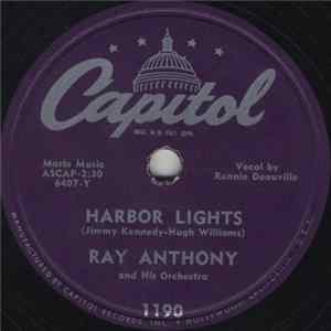 Ray Anthony And His Orchestra - Harbor Lights / Nevertheless I'm In Love With You FLAC