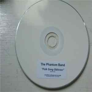The Phantom Band - Folk Song Oblivion FLAC