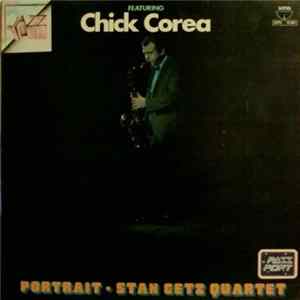 Stan Getz Quartet Featuring Chick Corea - Portrait FLAC