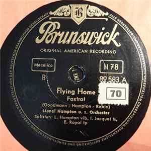 Lionel Hampton U. S. Orchester / Lionel Hampton Und Sein Septett - Flying Home / Two Finger Boogie FLAC