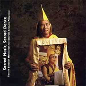 Tibetan Buddhist Monks Of The Drepung Loseling Monastery - Sacred Music, Sacred Dance For Planetary Healing FLAC